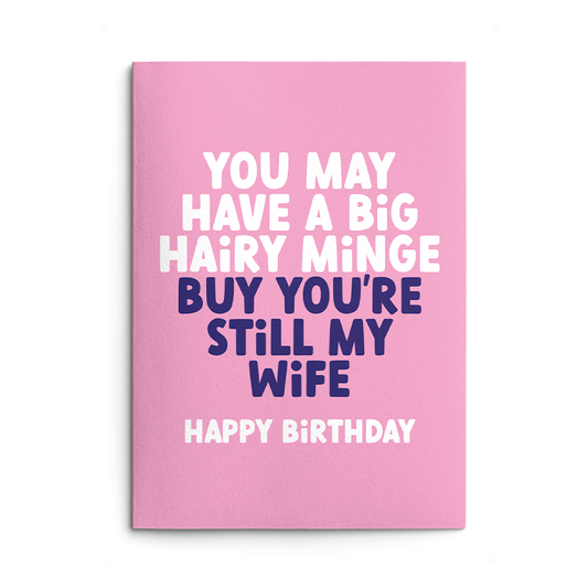 Big Hairy Minge Rude Wife Birthday Card