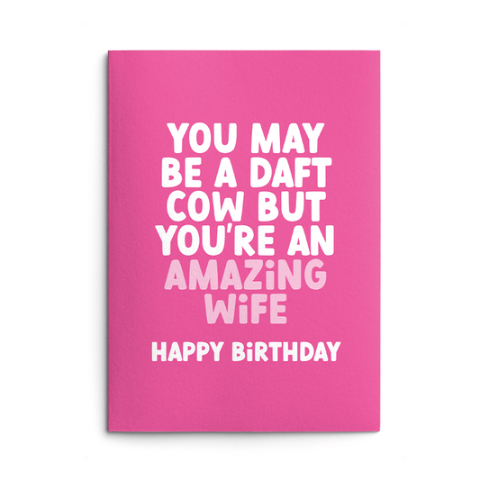 Daft Cow Wife Rude Birthday Card