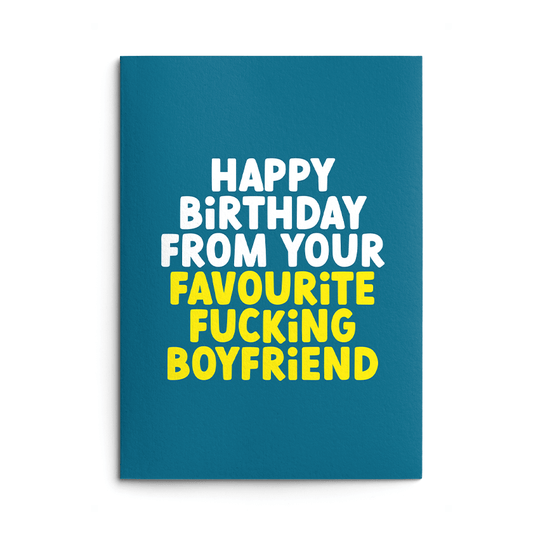 From Favourite Boyfriend Rude Birthday Card