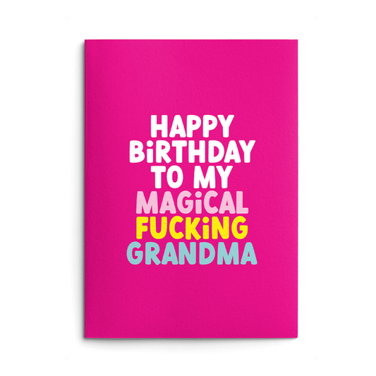 Magical Grandma Rude Birthday Card
