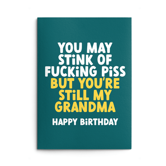 Stink of Piss Grandma Rude Birthday Card