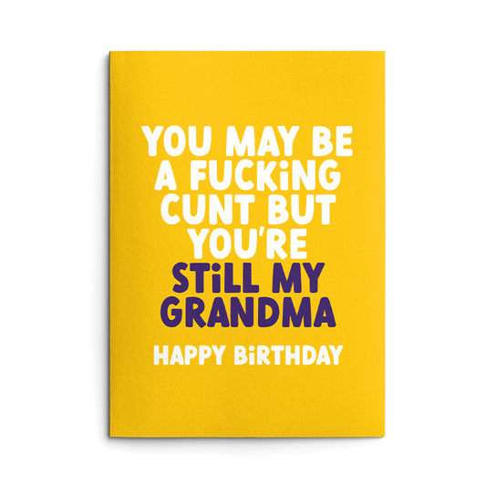 Proper Cunt Grandma Rude Birthday Card