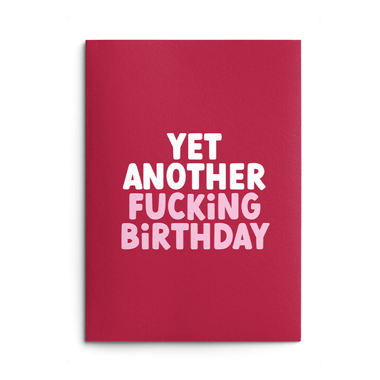 Another Fucking Rude Birthday Card