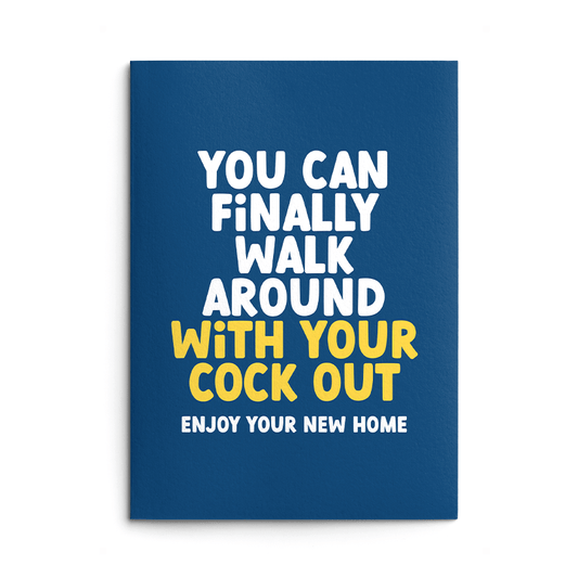 Cock Out Rude New Home Card