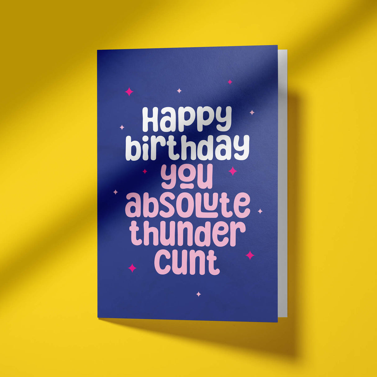 Bold and Colourful Rude Birthday Card with Cheeky Message – A5 Size with White Envelope