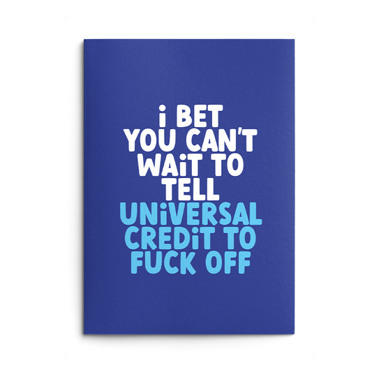 Fuck Off Universal Credit Rude New Job Card