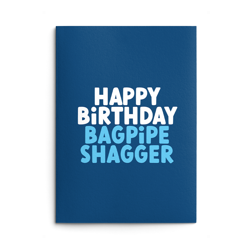 Bagpipe Shagger Rude Birthday Card