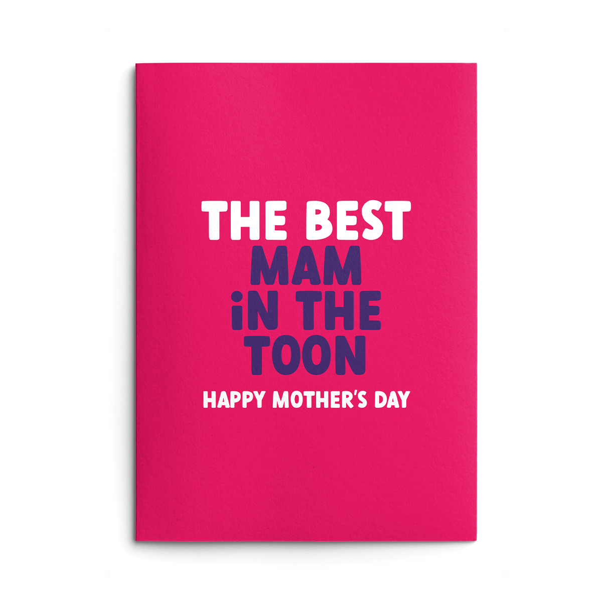 Mam Mother's Day Card text reads "The Best Mam in the Toon. Happy Mother's Day"