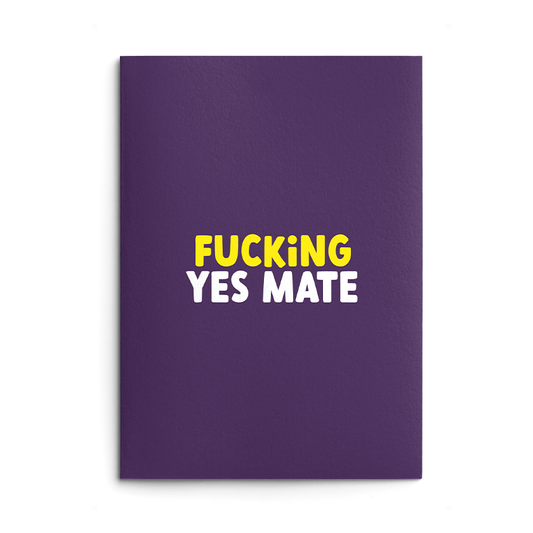 Fucking yes mate Rude Congratulations Card