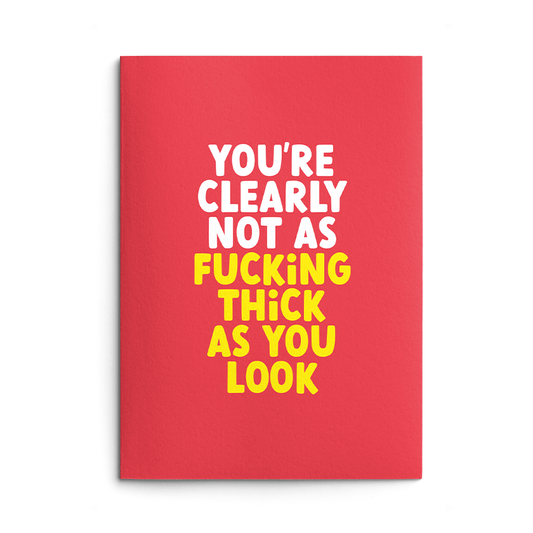 Not as fucking thick Rude Congratulations Card