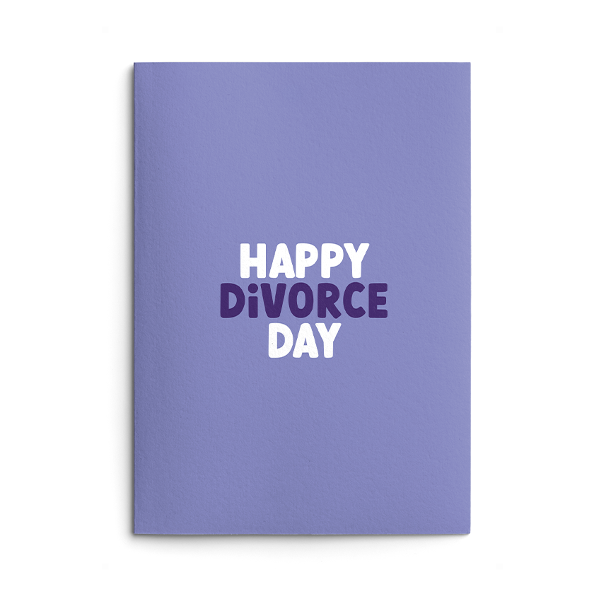 Happy Divorce Day Rude Divorce Card