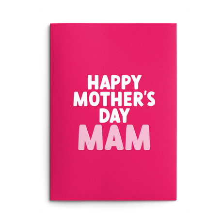 Mam Mother's Day Card text reads "Happy Mother's Day Mam"