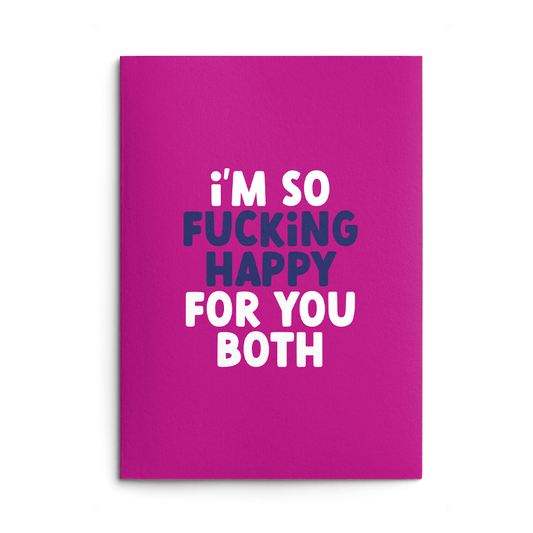 So Fucking Happy Rude Engagement Card