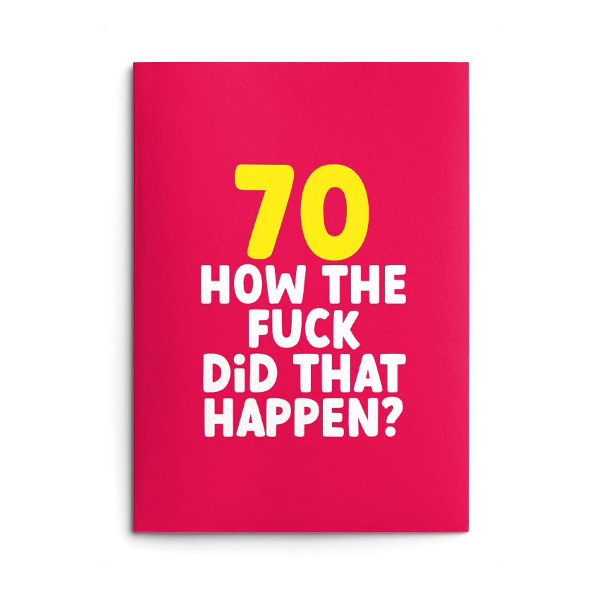 70 - How the Fuck Birthday Card