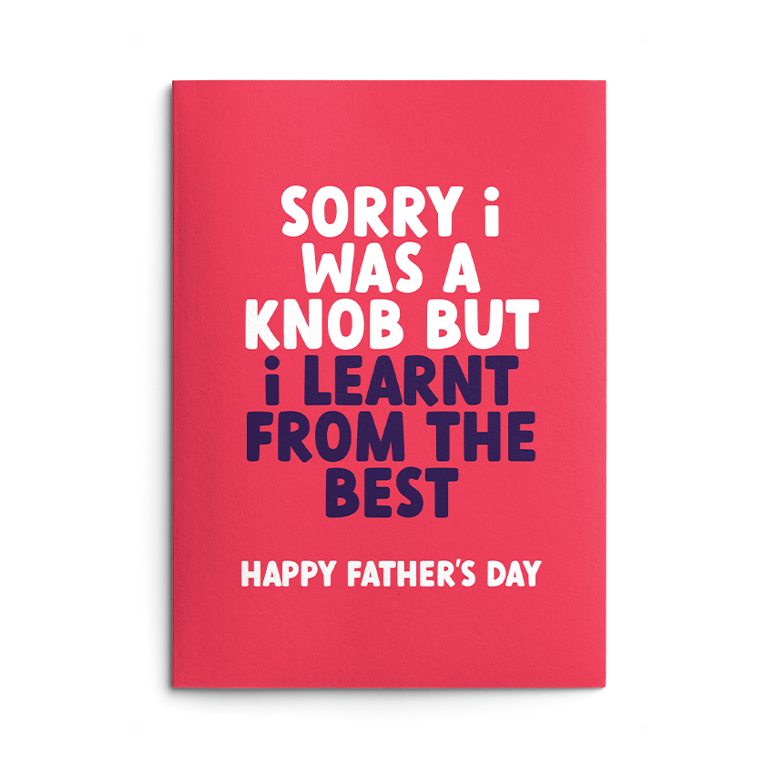 I might be a Knob Rude Father's Day Card