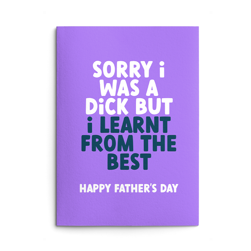 I might be a Dick Rude Father's Day Card