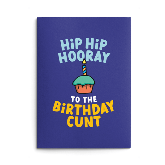 Birthday Cunt Rude Birthday Card