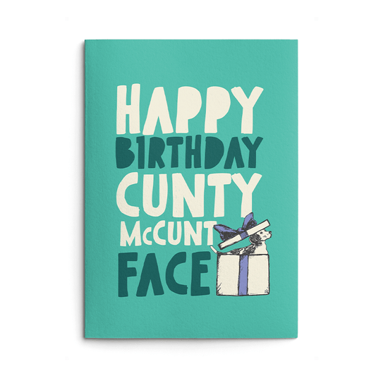 Cunty McCuntface Rude Birthday Card