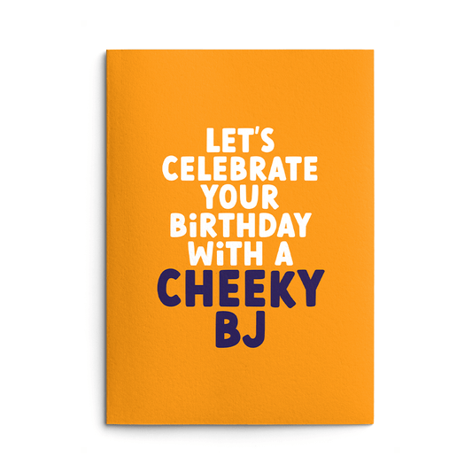 Cheeky BJ Rude Birthday Card