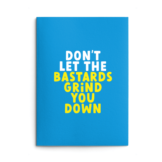 Bastards Let You Down Rude Card