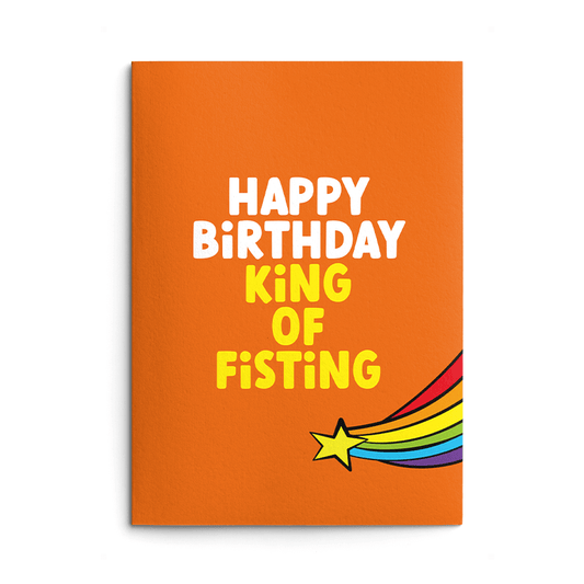 King of Fisting Rude Birthday Card