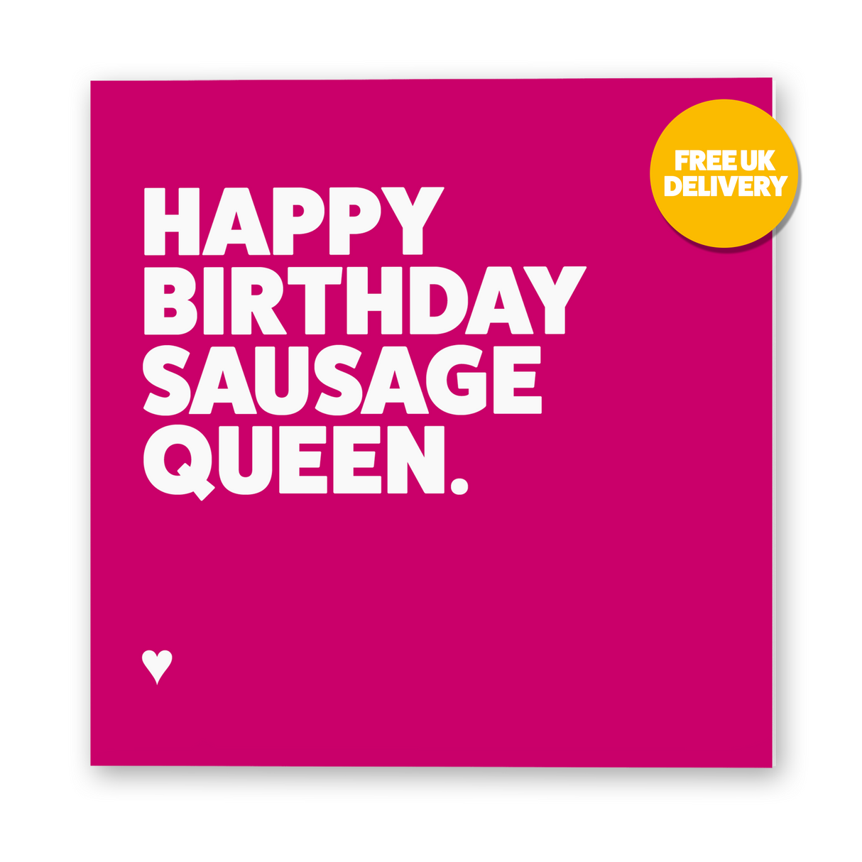 SALE Sausage Queen Rude Birthday Card