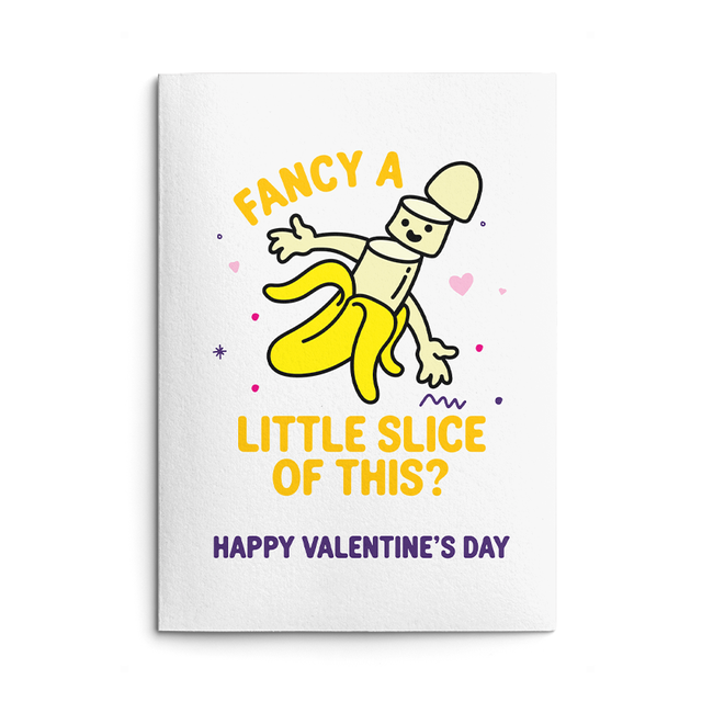 Rude Valentine's Day Card. Text reads "Fancy a little slice of this? Happy Valentine's Day"