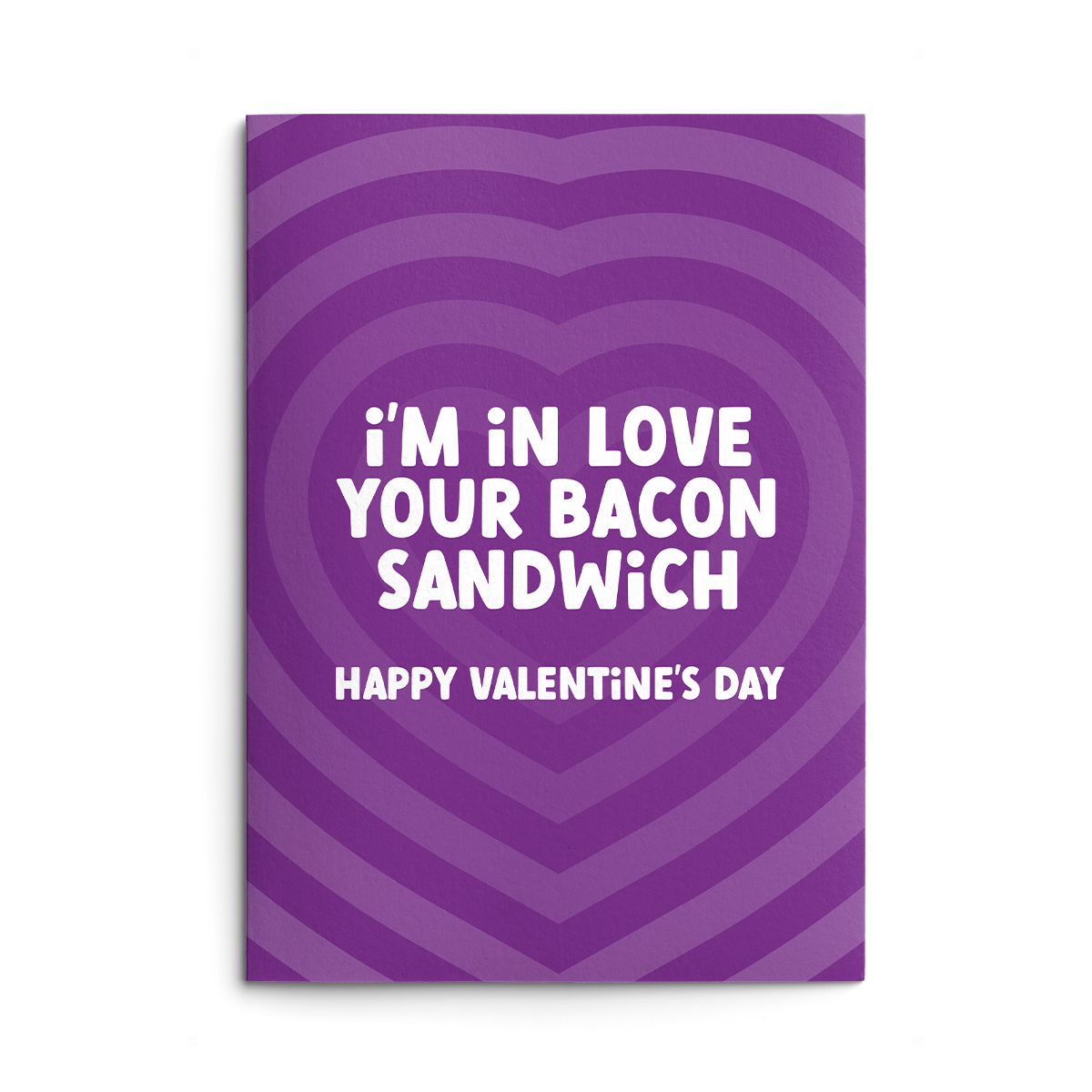 Bacon Sandwich Rude Valentines Card