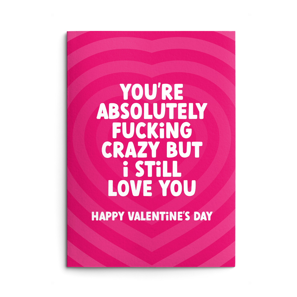 Still Love You Rude Valentines Card