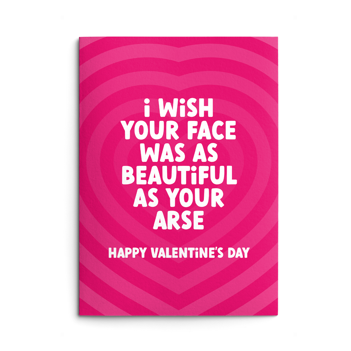 Beautiful Arse Rude Valentines Card