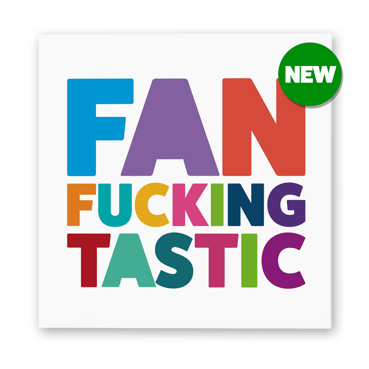 SALE Fan Fucking Tastic Rude Well Done Card