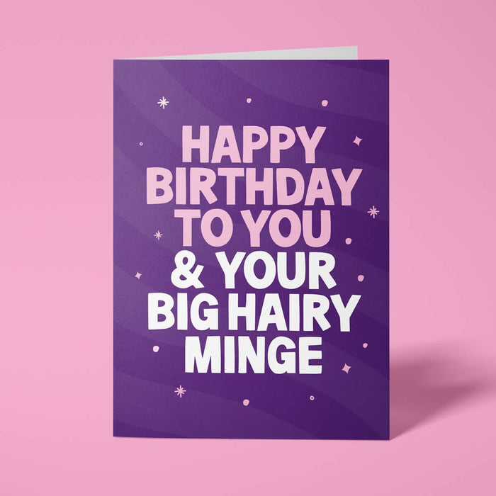 Purple rude birthday card featuring 'Happy Birthday to you & your big hairy minge' message in bold lettering