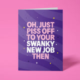 Rude Leaving Card - "Piss Off To New Job" Funny Leaving Card