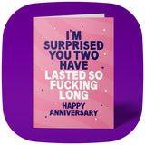 Rude Anniversary Card - "Surprised You Two Lasted"