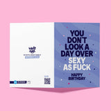 Rude Birthday Card - "Sexy As Fuck" Funny Birthday Card