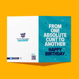 Rude Birthday Card - "One Cunt To Another" Funny