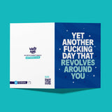 Rude Birthday Card - "Day Revolving Around You" Funny Birthday Card