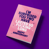 Rude Anniversary Card - "Surprised You Two Lasted"