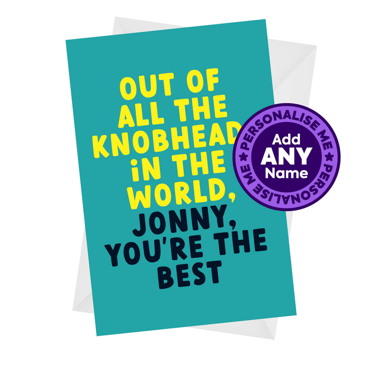 All The Knobheads - Rude Personalised Birthday Card