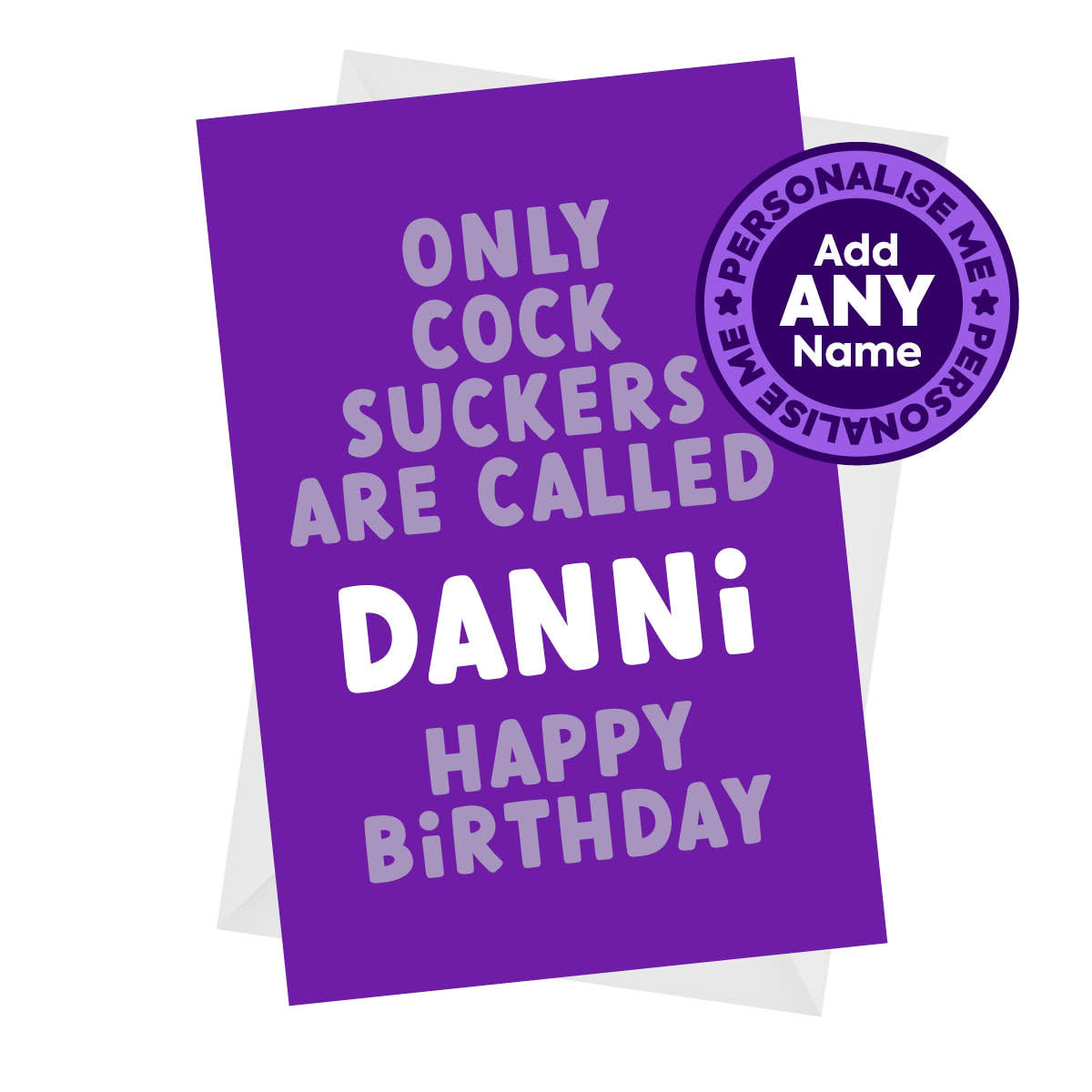 Only Cocksuckers - Rude Personalised Birthday Card