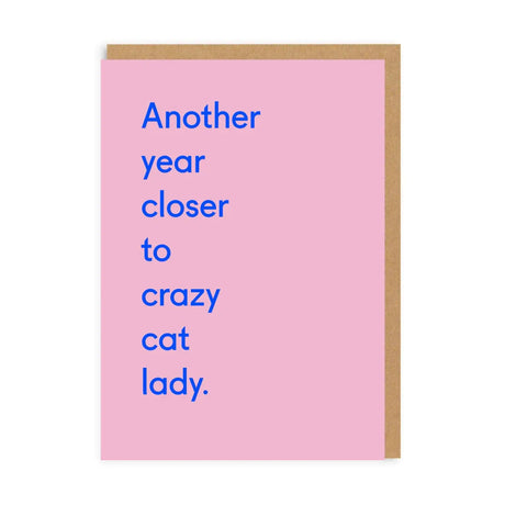 Female Birthday Card text reads "Another year closer to crazy cat lady"